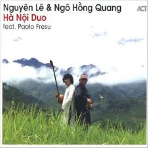 Nguyen Le/Ngo Hong Quang - Ha Noi Dua