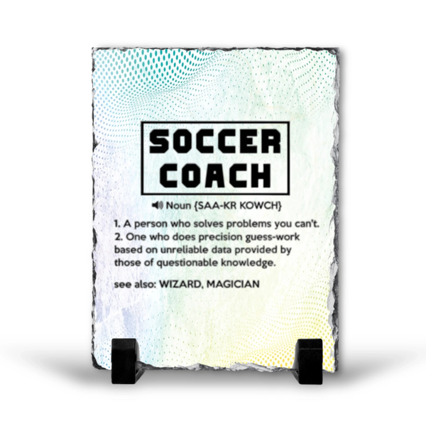 Soccer Coach Noun Gift Rock Slate