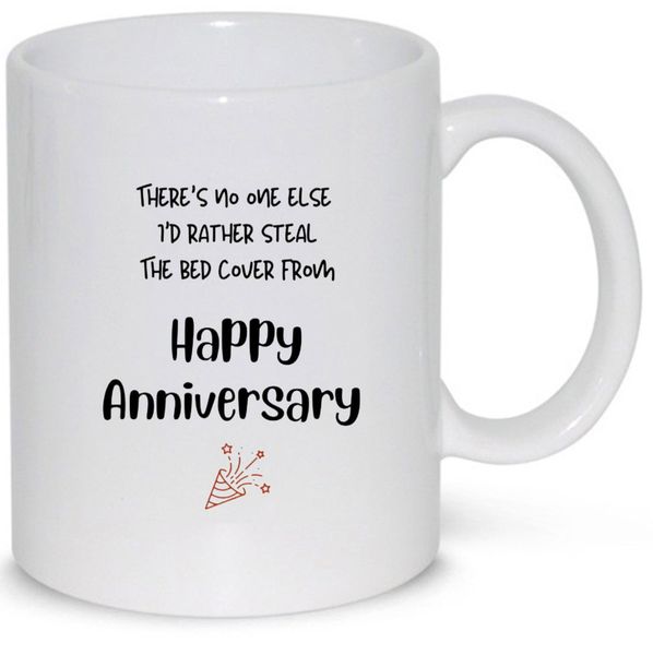 There Is No One Else Happy Anniversary Gift Mug