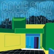 Come Stay With Me (Vinyl / 12" Album)