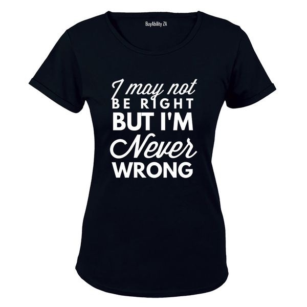 Never Wrong - Ladies - T-Shirt - Black