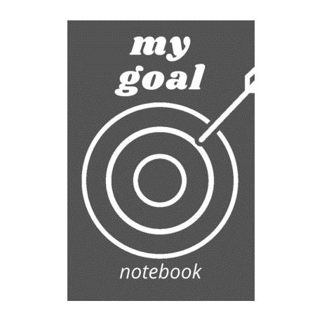 My Goal Notebook Component Book My Goal 6 X 9 Magazine 1 Pages Buy Online In South Africa Takealot Com