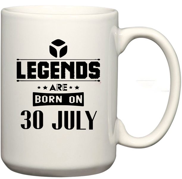 Legends Are Born on 30 July Birthday Coffee Mug