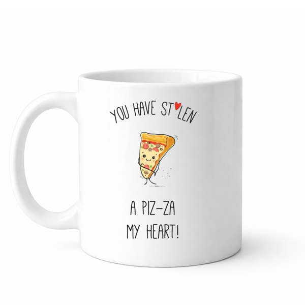 You've stolen a piz-za my heart - Valentines - Relationship mug