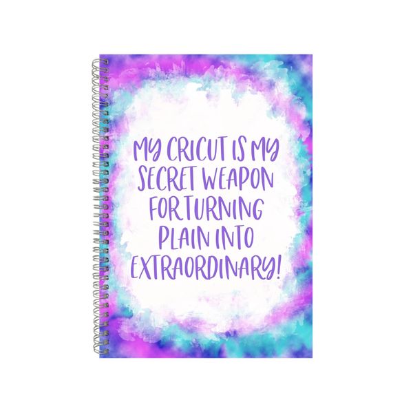 My Cricut Is My Secret Weapon 2 Notebook Gift Idea A4 Notepad Pad 87