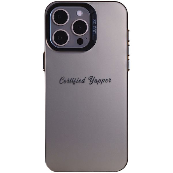 Phone Case with "Certified Yapper" - Compatible with a 16 Pro Max - Chrome