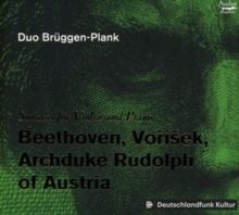 Beethoven/Vorisek/Archduke Rudolf of Austria: Sonatas (CD / Album)