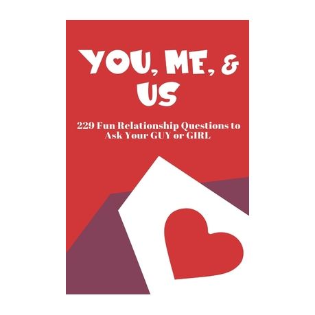 You Me And Us 229 Fun Relationship Questions To Ask Your Guy Or Girl Buy Online In South Africa Takealot Com