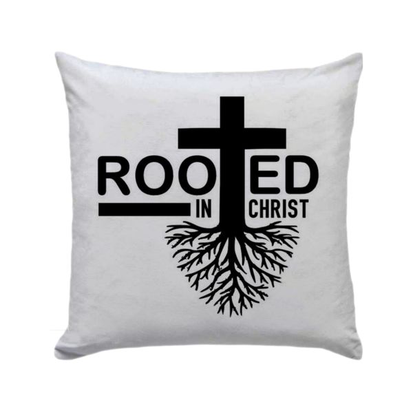 Rooted in Christ - Christion Decor Gift Pillow - 30cm x 30cm