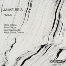 Jaime Reis: Fluxus (CD / Album)
