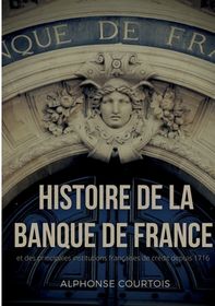 Histoire De La Banque De France Et Des Principales Institutions Fran ...