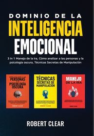 Dominio De La Inteligencia Emocional In Manejo De La Ira C Mo Analizar A Las Personas Y La