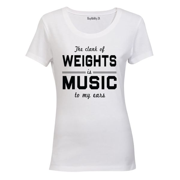 Weights Is Music - Ladies - T-Shirt