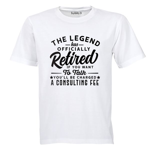 Retired - Consulting Fee - Adults - T-Shirt