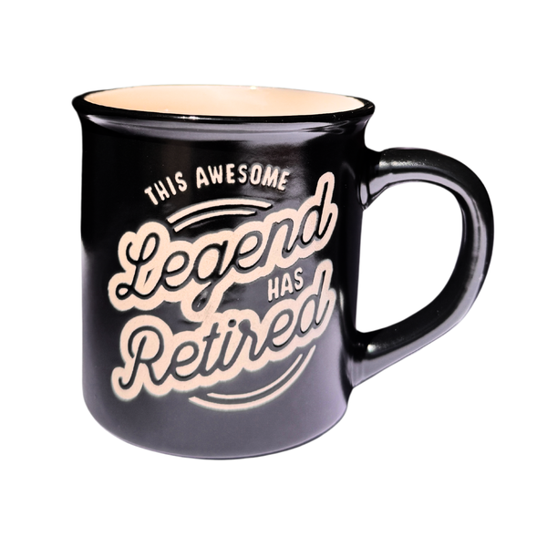 Manly Mug - This Awesome Legend has Retired - Black