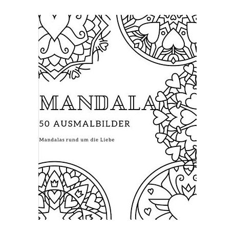 Mandala 50 Ausmalbilder Mandalas Rund Um Die Liebe Buy Online In South Africa Takealot Com