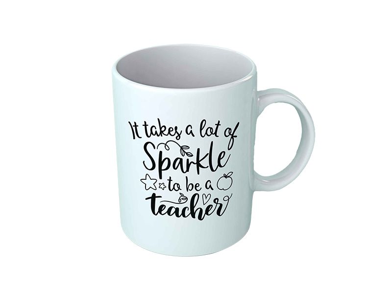 Novelty Mug - It Takes A Lot Of Sparkle To Be a Teacher