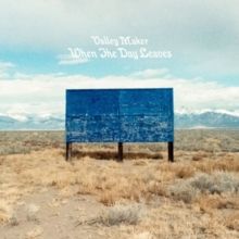 When the Day Leaves (Vinyl / 12" Album)