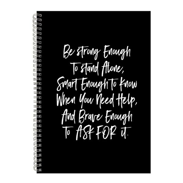 Be Strong A4 Notebook Spiral Lined Motivational Sayings Graphic Notepad 216