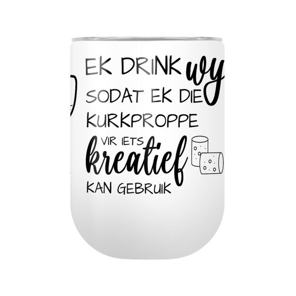 Ek Drink Wyn Afrikaans Double Wall Stainless Steel Travel Cup - 360ml