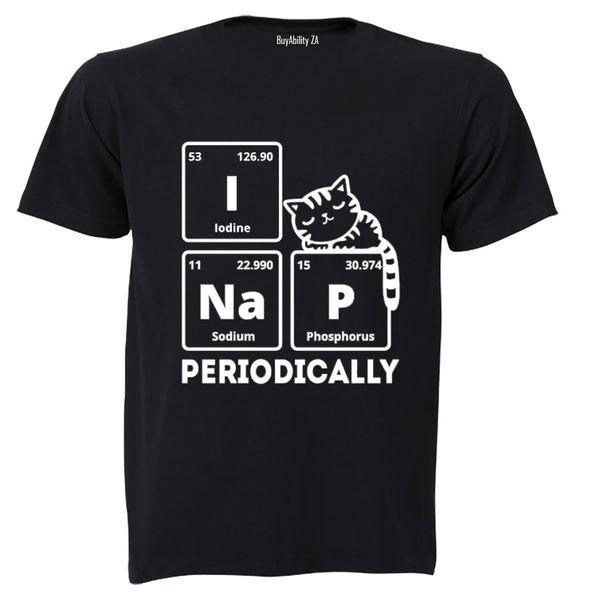 I Nap Periodically - Adults - T-Shirt