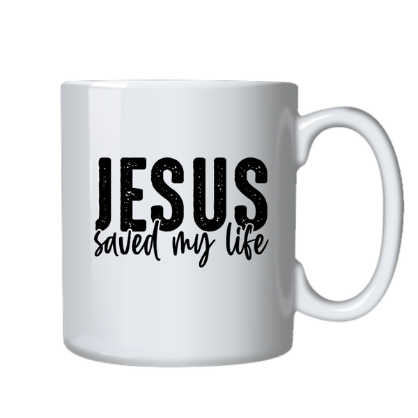 Jesus Saved My Life Christian Theme Birthday Christmas Gift Cup Mug 402