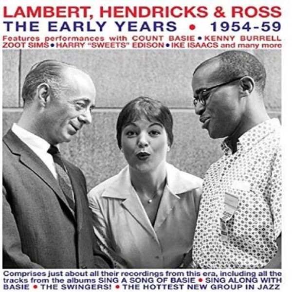 Lambert ,Hendricks &amp; Ross - The Early Years