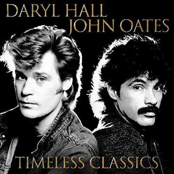 Hall &amp; Oates - Timeless Classics