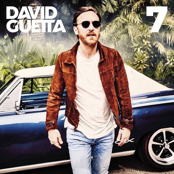 David Guetta - 7 (Deluxe Double Vinyl LP) Featuring Say My Name, 2U