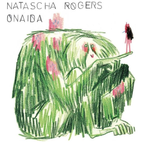 Natascha Rogers - Onaida [White Vinyl LP]