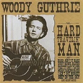 Guthrie Woody - Hard Travelin' Man (CD)