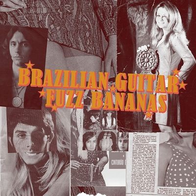 Brazilian Guitar Fuzz Bananas (Vinyl / 12" Album)