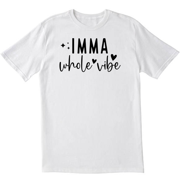 A whole vibe - White T-shirt