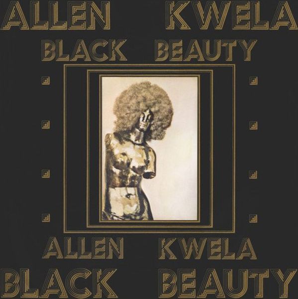 Allen Kwela - Black Beauty (Reissued &amp; Remastered Vinyl)