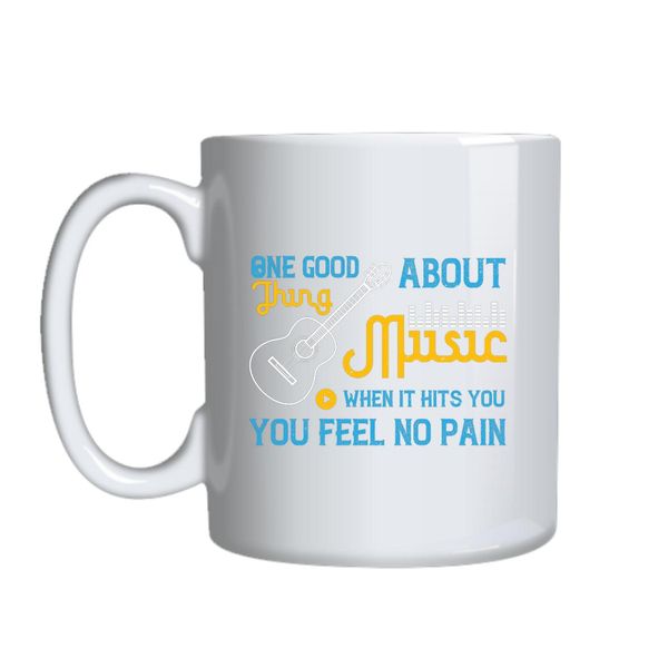 One Good Thing About Music Mug Gift Idea 164