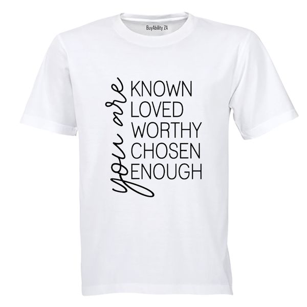 You Are Enough - Adults - T-Shirt