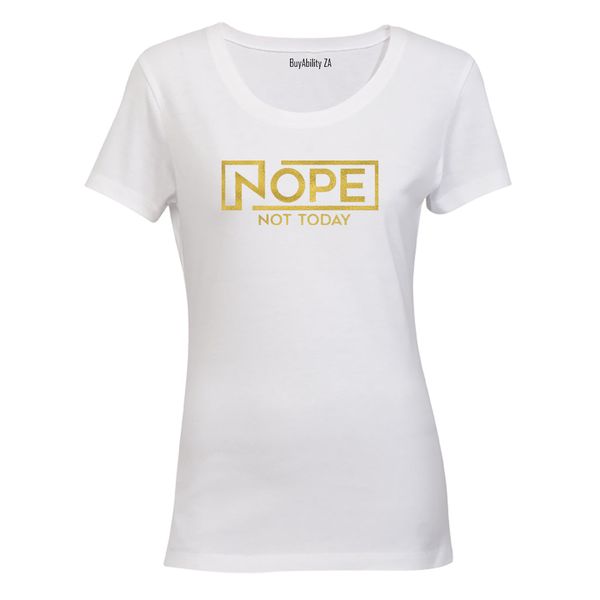 Not Today - Ladies - T-Shirt image