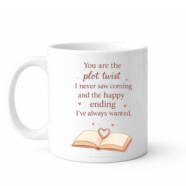 You're the plot twist I never saw coming - Valentines - Relationship mug