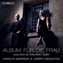 Carolyn Sampson/Joseph Middleton: Album Für Die Frau (SACD)