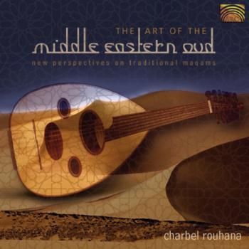 The Art of the Middle Eastern Oud (CD / Album)