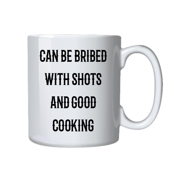 Shots and Good Cooking Coffee Mug - Best Funny Novelty Cup Gift Idea for