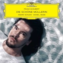Franz Schubert: Die Schöne Müllerin (CD / Album)