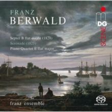 Franz Berwald: Septet B-flat Major (1828)/Serenade (1825)/... (SACD)