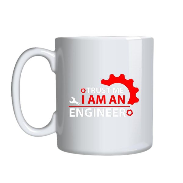 Trust Me I Am An Engineer 3 Mug Gift Idea 139