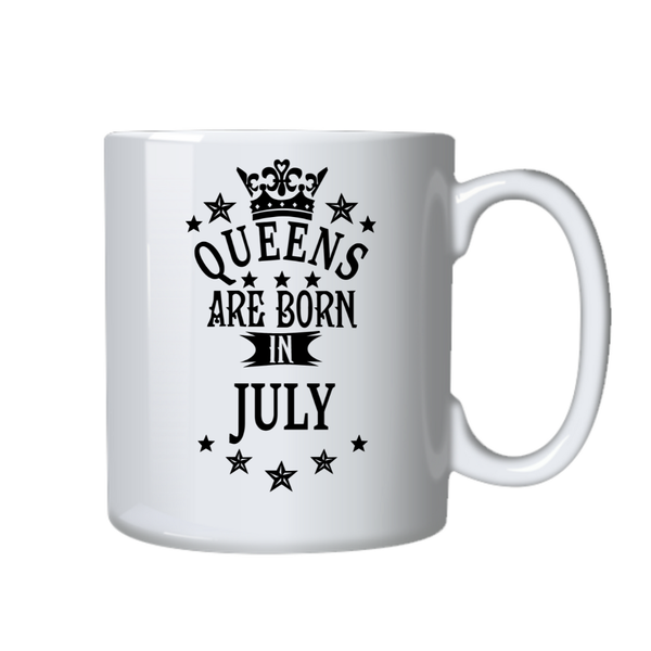Queens are Born in July Birthday Gift Idea Mug