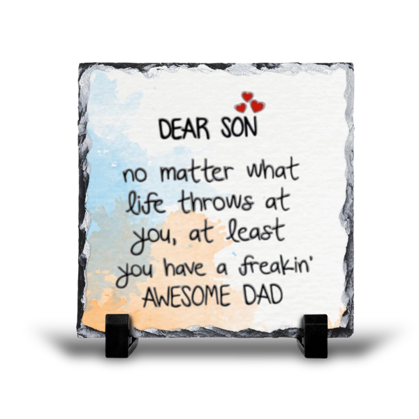 Dear Son You Have An Awesome Dad Gift Rock Slate