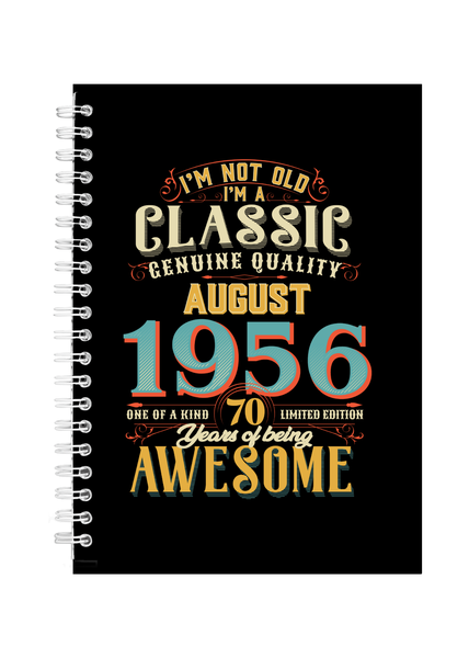 70 Years Old Born August 1956 Birthday Writing Book Notepad Notebook A4