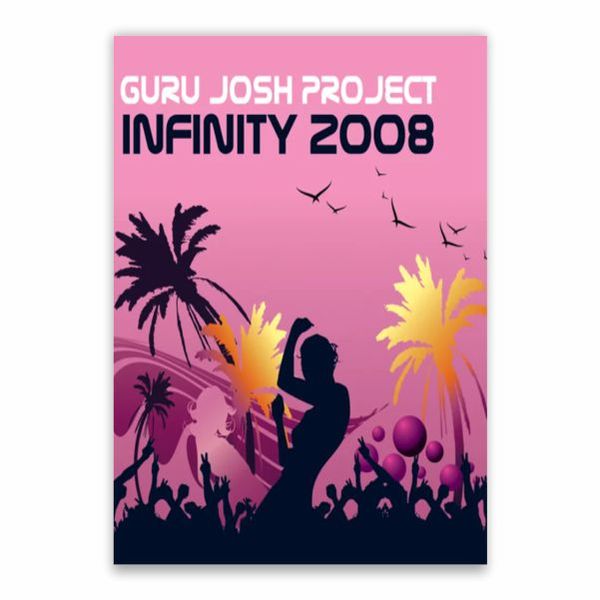 Guru Josh Project Infinity 2008 Poster - A1