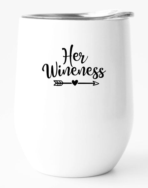 Stainless Steel Double Wall Tumbler - Her Wineness