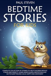 Bedtime Stories for Kids: Complete Collection of Stories to Help ...